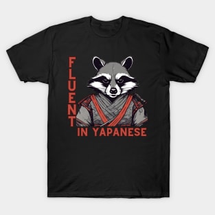 Fluent in yapanese T-Shirt